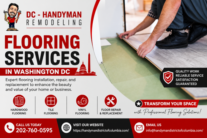 DC Handyman – Remodeling Announces Premier, Full-Service Flooring Services in Washington DC DC Handyman – Remodeling Announces Premier, Full-Service Flooring Services in Washington DC